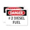 Signmission No. 2 Diesel Fuel Danger Sign, Plastic, 10in W x 7in L, 2PK OS-2PACK-DS-P-710-L-1120 - alternate 1